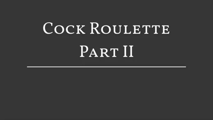 Cock Roulette with Melisande Sin Part TWO