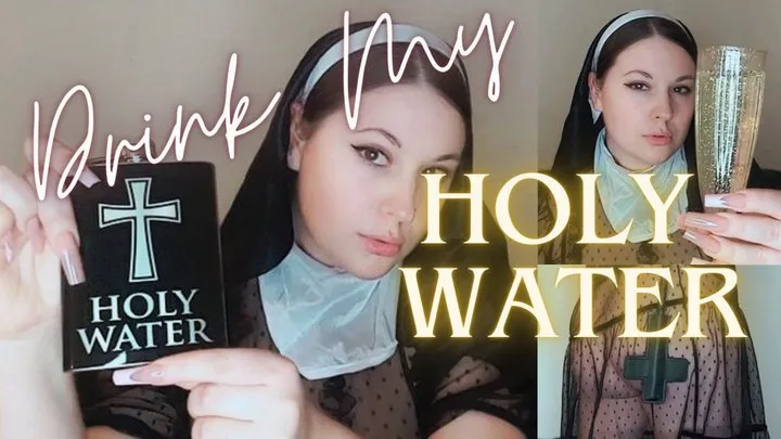 Drink My Holy Water - Nun Religious Mindfuck Pee Fetish