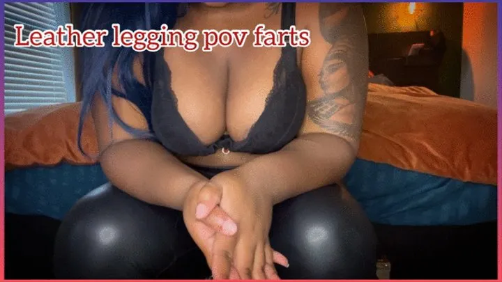 Ebonybooty49 -Sweating and Farting in Leather Leggings POV