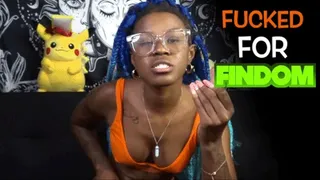 Fucked For Findom