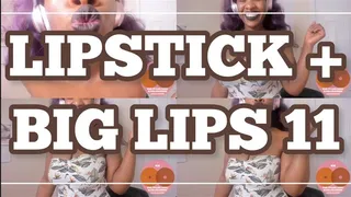 LIPSTICK + BIG LIPS 11