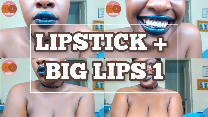 LIPSTICK + BIG LIPS 1