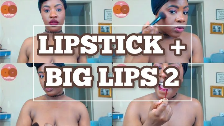 LIPSTICK + BIG LIPS 2