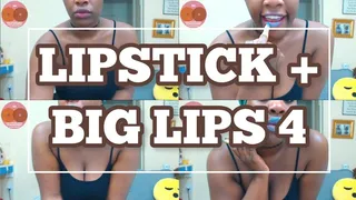 LIPSTICK + BIG LIPS 4