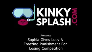 Sophia Gives Lucy Freezing Punishment After Losing Competition