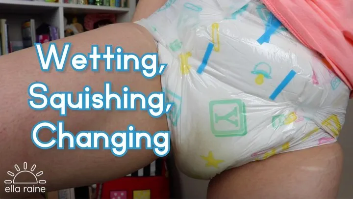 Diaper Wetting, Squishing, Changing