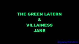 The Green Lantern gets crushed by Villainess Jane