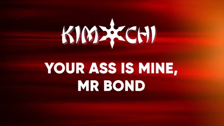 You ass is mind mr Bond MP3