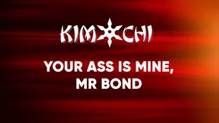 You ass is mind mr Bond MP3