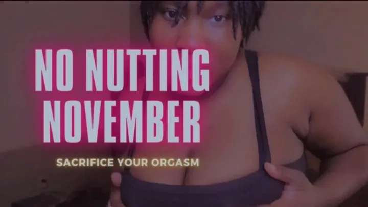 No Nutting November