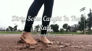 Dirty Soles Caught in the Rain