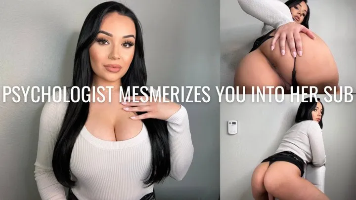 PSYCHOLOGIST MESMERIZES YOU INTO HER SUB