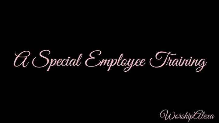 A Special Employee Training