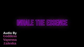 Inhale The Essence Audio - Goddess Vanessa Zaleska Erotic Audio, Inhale, Breathe In, Orgasm Denial, Femdom Audio, Voice Fetish