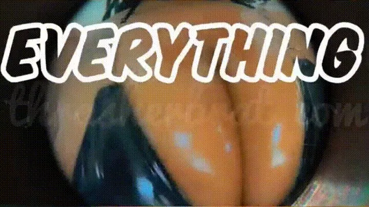 BIG OILY TITS TAKE EVERYTHING