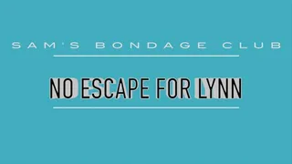 No Escape for Lynn