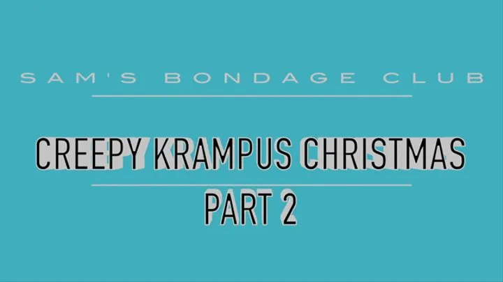 Creepy Krampus Christmas MP4 Part 2