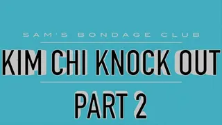 Kim Chi Knockout Part 2