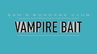 Vampire Bait Full MP4