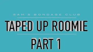 Taped Up Roomie MP4 Part 1