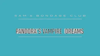Pandora's Vampire Dreams MP4