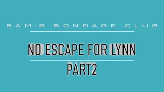 No Escape for Lynn Part Two Hi Res