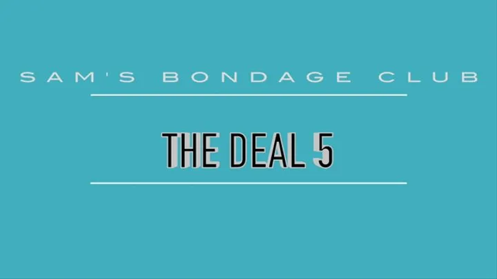 The Deal 5