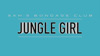 Jungle Girl Full LoRes