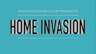 Home Invasion Part Full