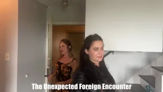 Alba Zevon and Tilly McReese in: The Unexpected Foreign Encounter