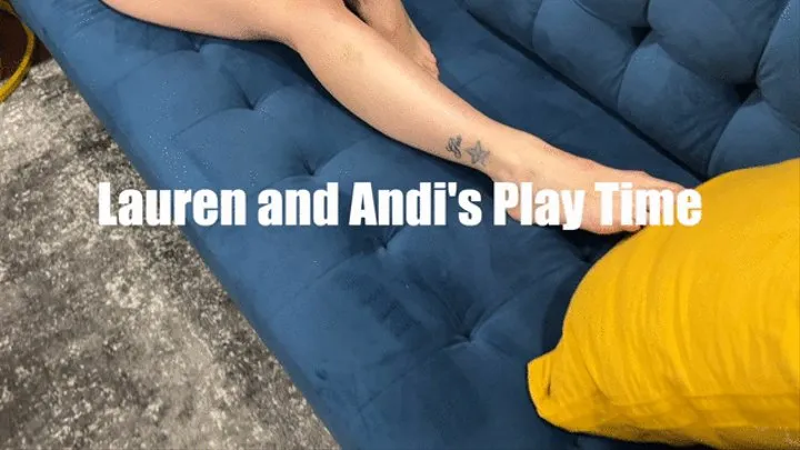 Lauren Sophia and Andi Viouscious in: Lauren and Andi's Playtime