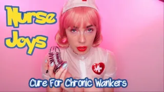 Nurse Joys Cure For Chronic Wankers