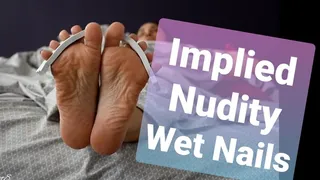 Wet Toenails Cum Encouragement