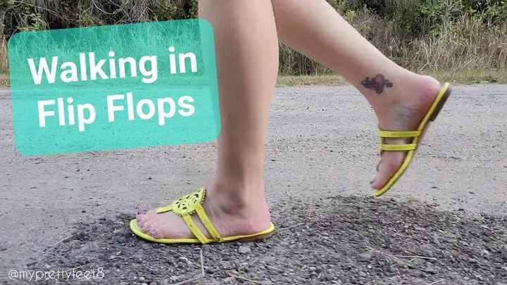 Walking in Yellow Flip Flops