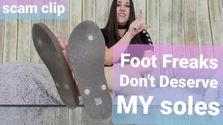 Foot Freaks Don't Deserve Feet