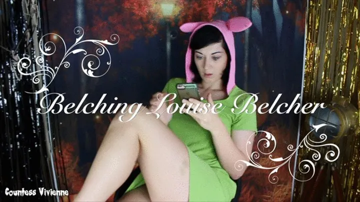 Belching Louise Belcher Femdom