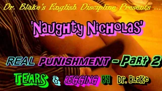 Young Nicholas Gets Real Punishment to Tears and Begging in his PJs - Part 2