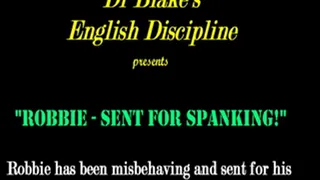 Robbie is Sent for a Spanking