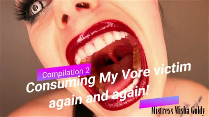 Consuming My Vore victim again and again! Compilation 2