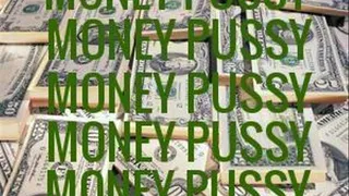Money Pussy Audio By Miss Kay