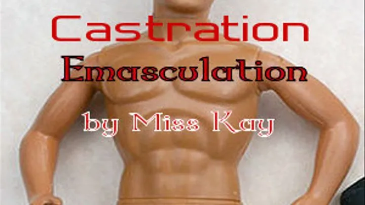 Castration Emasculation Audio Only