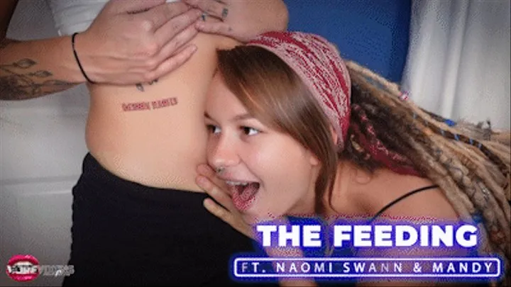 The Feeding Ft Naomi Swann & Mandy