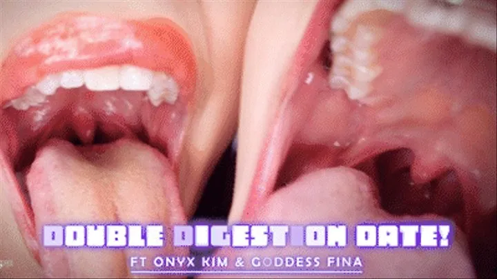 Double Digestion Date Ft Onyx Kim & Goddess Fina