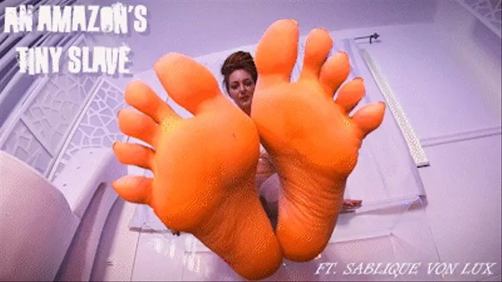 An Amazon's Tiny Foot Slave Ft Sablique Von Lux