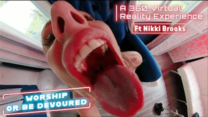 Worship Or Be Devoured Ft Nikki Brooks - 360 VIRTUAL REALITY VR