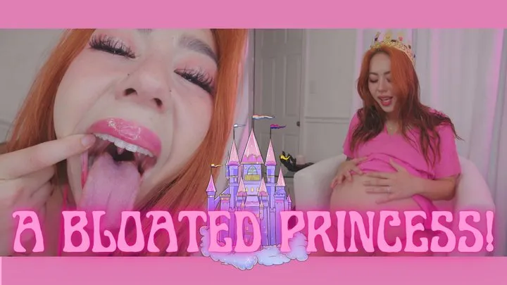 A Bloated Princess! Ft Onyx Kim