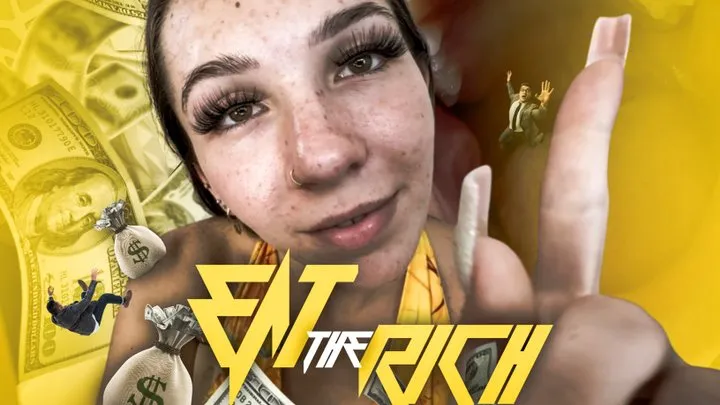 Eat The Rich! Ft Nicole The Divine