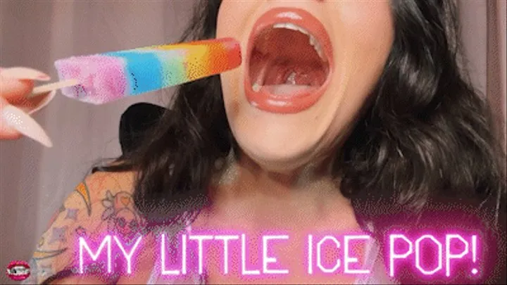 My Little Ice Pop! Ft Raquel Roper