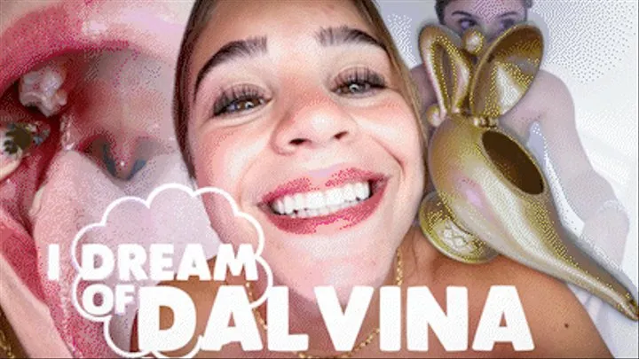 I Dream Of Dalvina