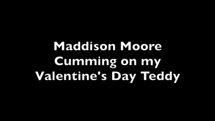 Cumming on Valentine's Day Teddy